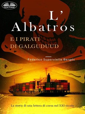 cover image of L'Albatros E I Pirati Di Galguduud
